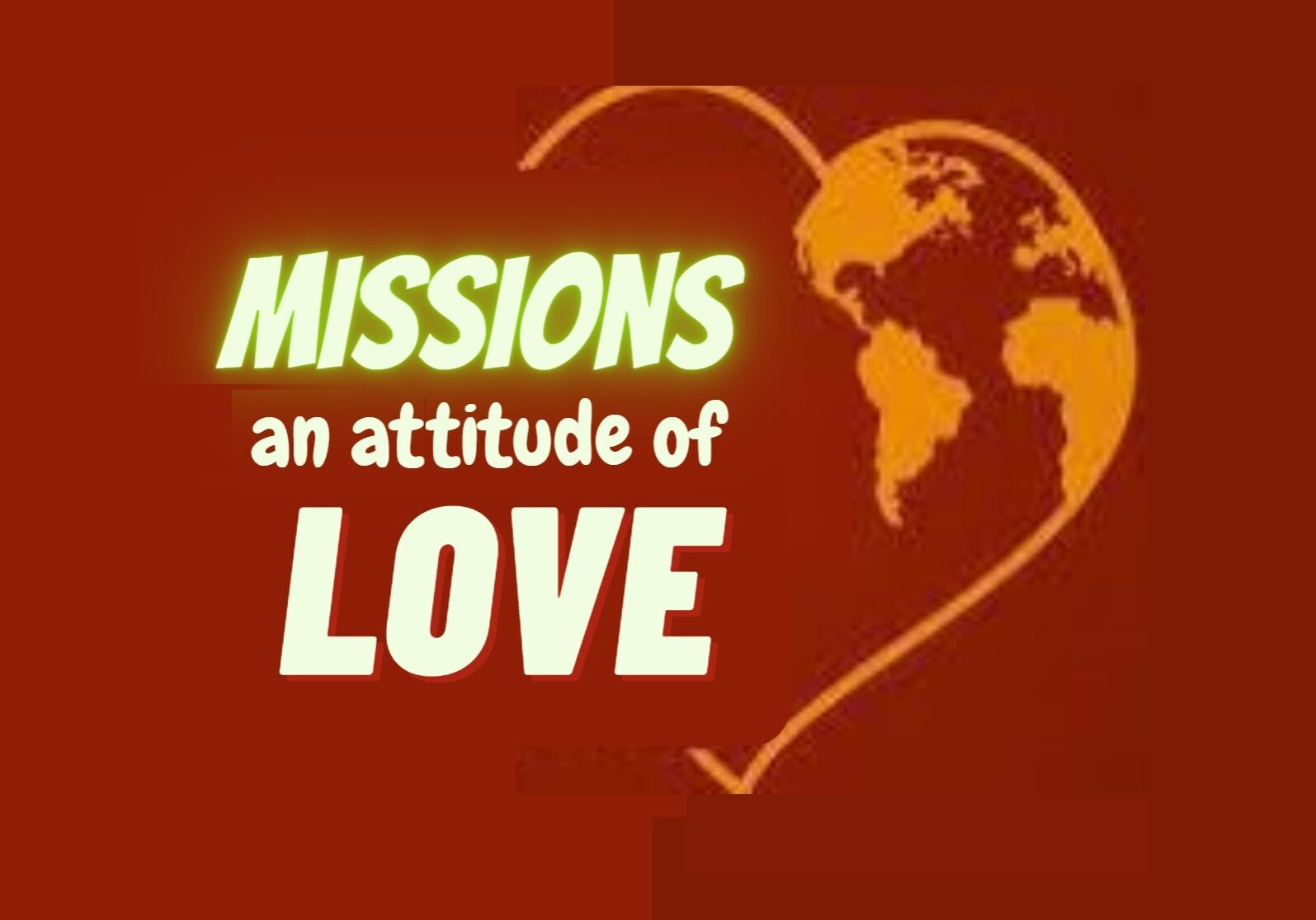 Missions an attitude of love